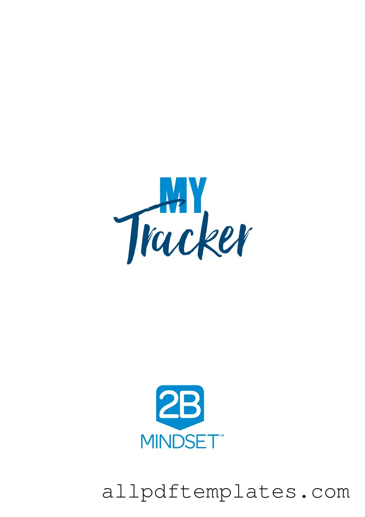 Get 2B Mindset Tracker Form in PDF